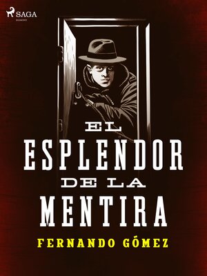 cover image of El esplendor de la mentira